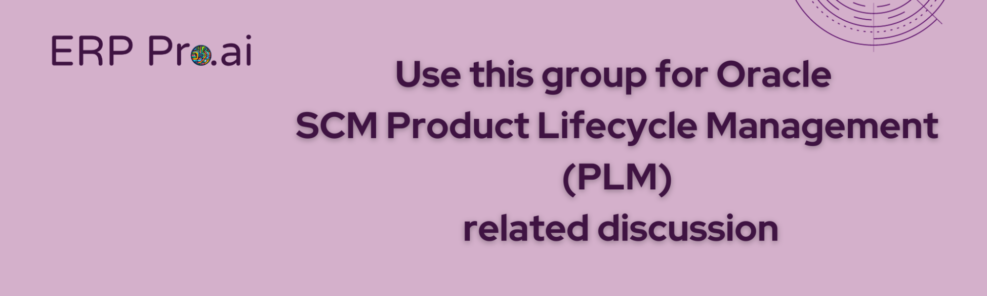 Oracle SCM – Product Lifecycle Management (PLM)